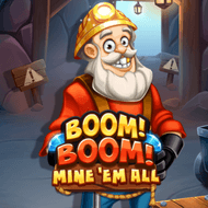 Boom! Boom! Mine 'em all