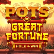 Pots of Great Fortune - Hold & Win