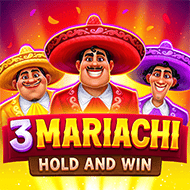 3 Mariachi: Hold & Win