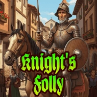 Knight’s Folly