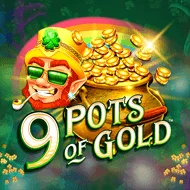 9 Pots of Gold
