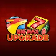 Big Max Upgrade
