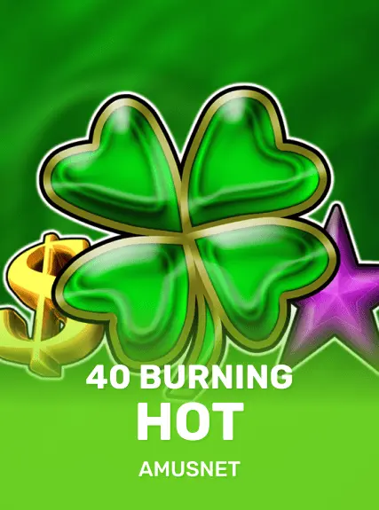 40 Burning Hot game tile